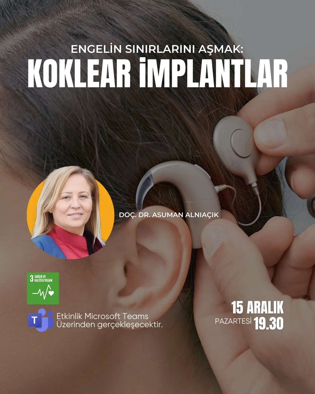 Engelin Sınırlarını Aşmak : KOKLEAR IMPLANTLAR